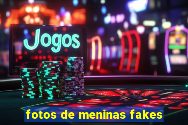 fotos de meninas fakes